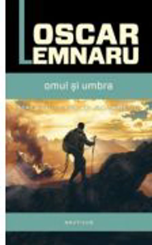 Omul si umbra - Oscar Lemnaru
