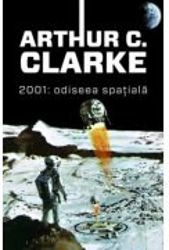 2001: Odiseea spatiala (paperback) - Arthur C. Clarke
