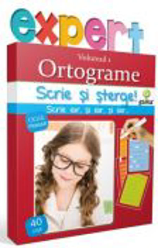 Scrie si sterge! Expert Limba romana ciclul primar. Ortograme, volumul 1