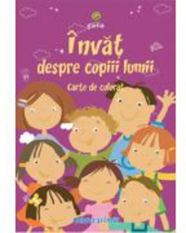Invat despre copiii lumii - Carte de colorat A5