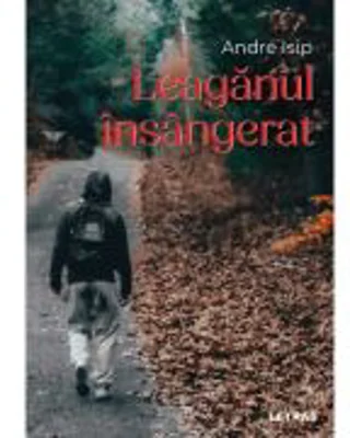 Leaganul insangerat - Andre Isip