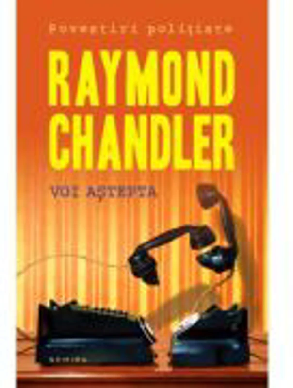 Voi astepta (paperback) - Raymond Chandler