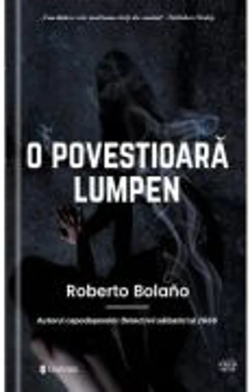 O povestioara lumpen - Roberto Bolano