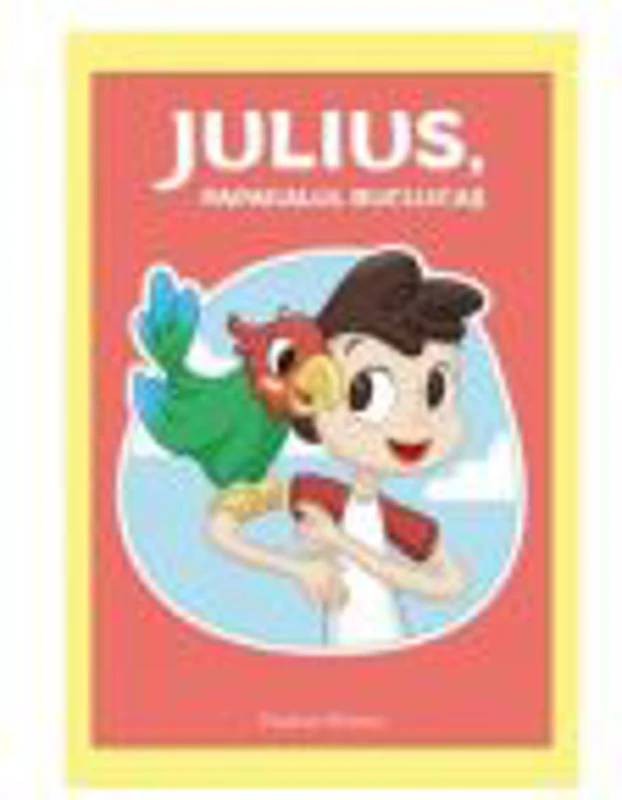 Julius, papagalul buclucas - Veralee Wiggins