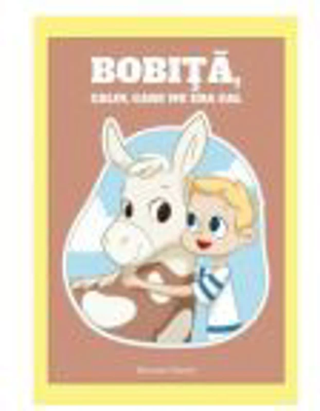Bobita, calul care nu era cal - Heather Grovet