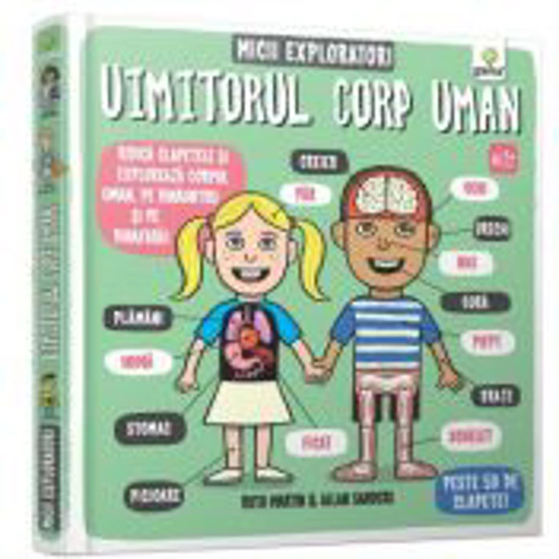 Uimitorul corp uman. Colectia Micii exploratori - Ruth Martin