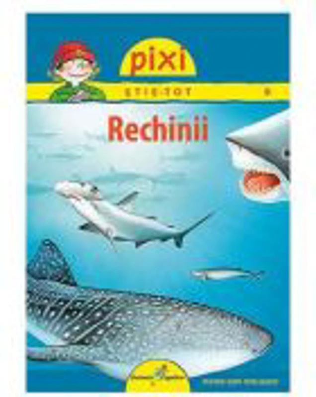 PIXI STIE-TOT. Rechinii - Sophia Willmann