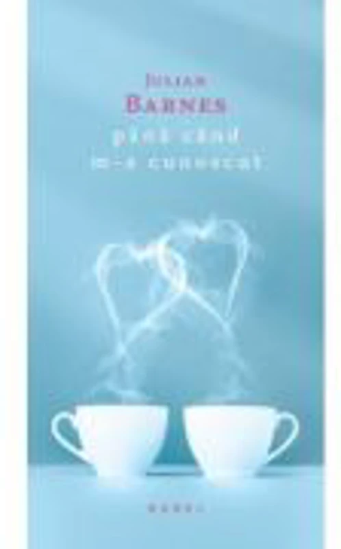 Pana cand m-a cunoscut - Julian Barnes