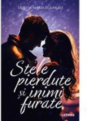 Stele pierdute si inimi furate - Denisa Maria Bulanasi