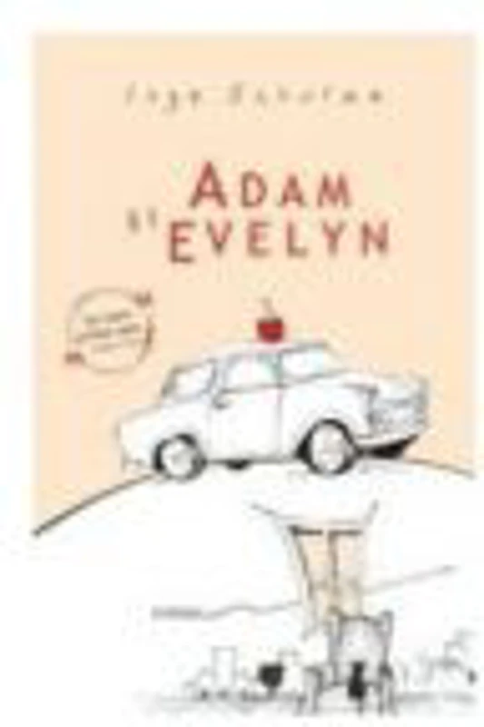 Adam si Evelyn - Ingo Schulze