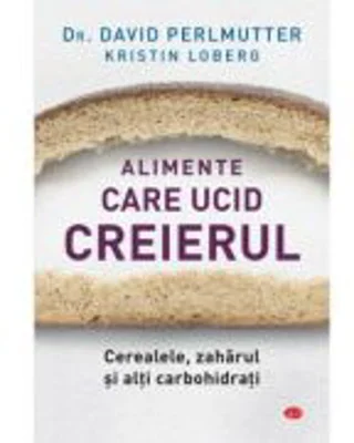 Alimente care ucid creierul