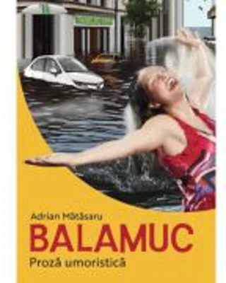 Balamuc - Adrian Matasaru