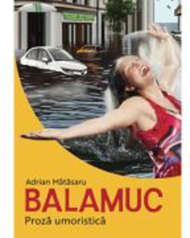Balamuc - Adrian Matasaru