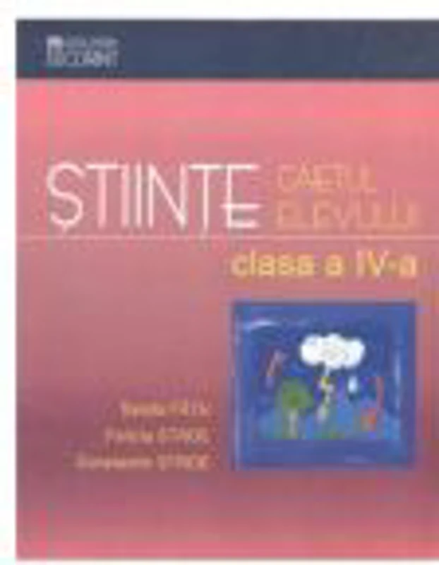 Caiet Stiinte Clasa a IV-a - Sanda Fatu
