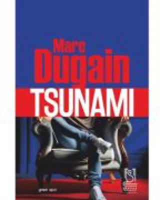 Tsunami - Marc Dugain