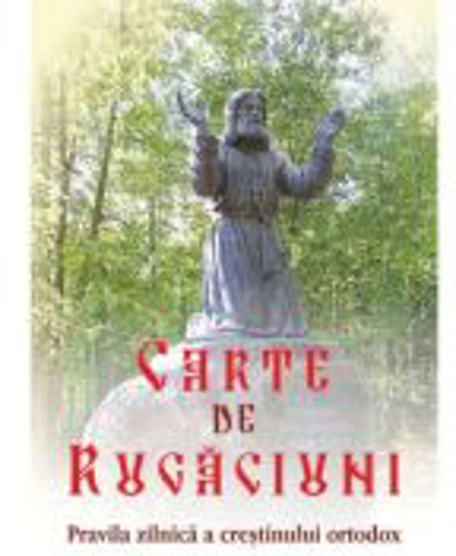 Pravila zilnica a crestinului ortodox. Carte de rugaciuni.