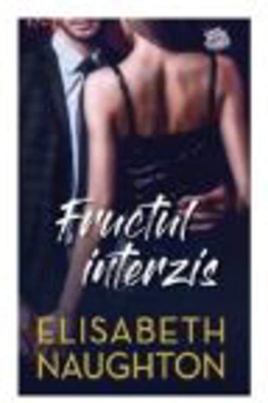 Fructul interzis - Elizabeth Naughton
