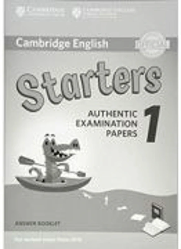 Cambridge English: Starters 1 - Authentic Examination Papers (Answer Booklet)