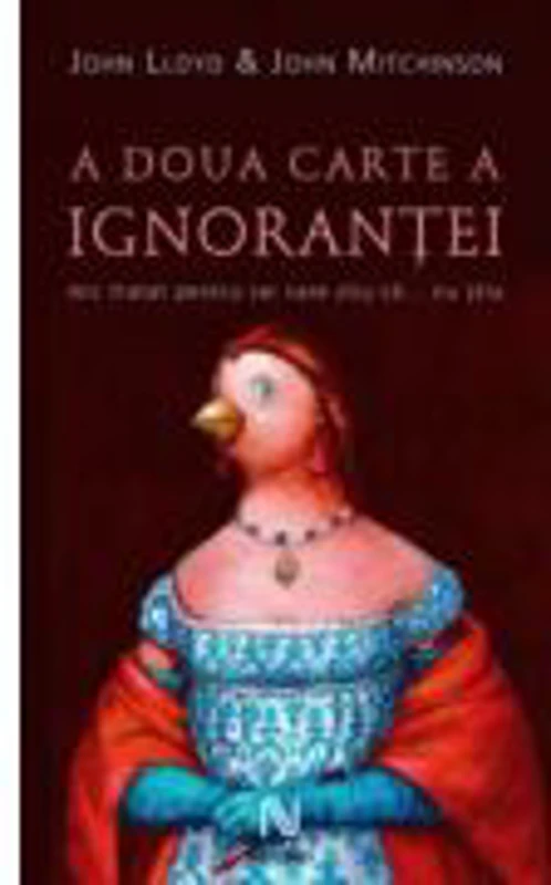 A doua carte a ignorantei - John Lloyd, John Mitchinson
