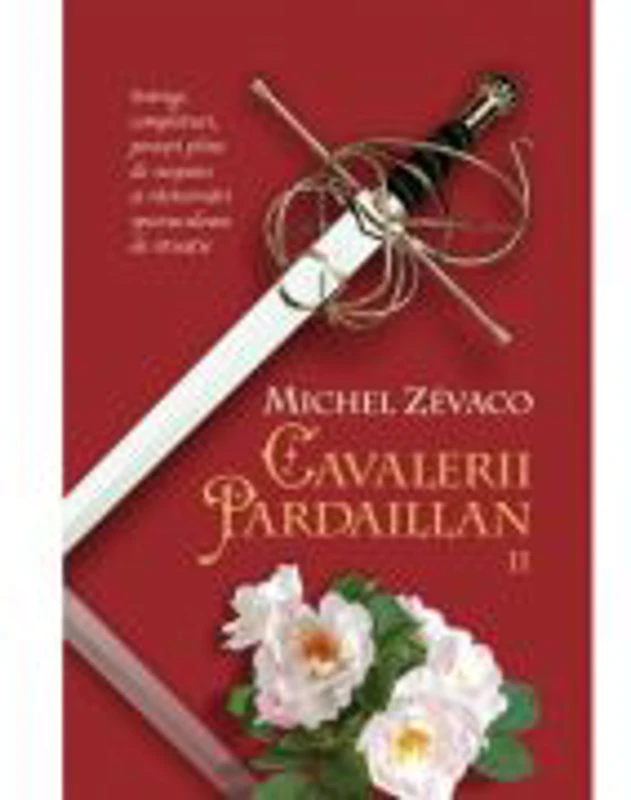 Cavalerii Pardaillan (vol. 2) - Michel Zevaco