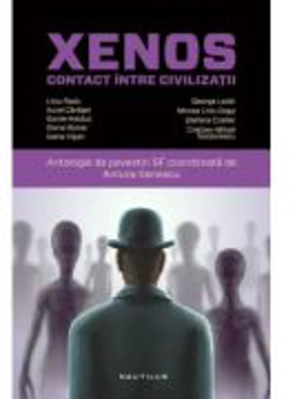 Xenos. Contact intre civilizatii. Antologie de povestiri SF coordonata de Antuza Genescu