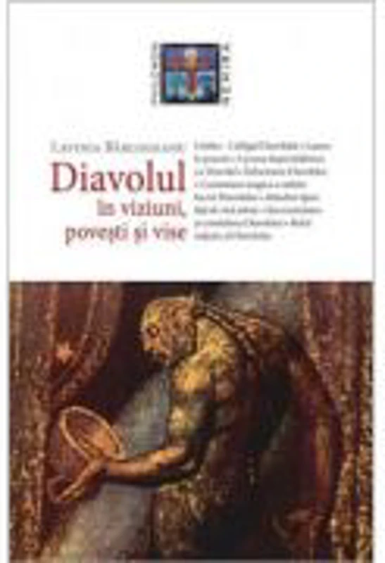 Diavolul in viziuni, povesti si vise - Lavinia Barlogeanu
