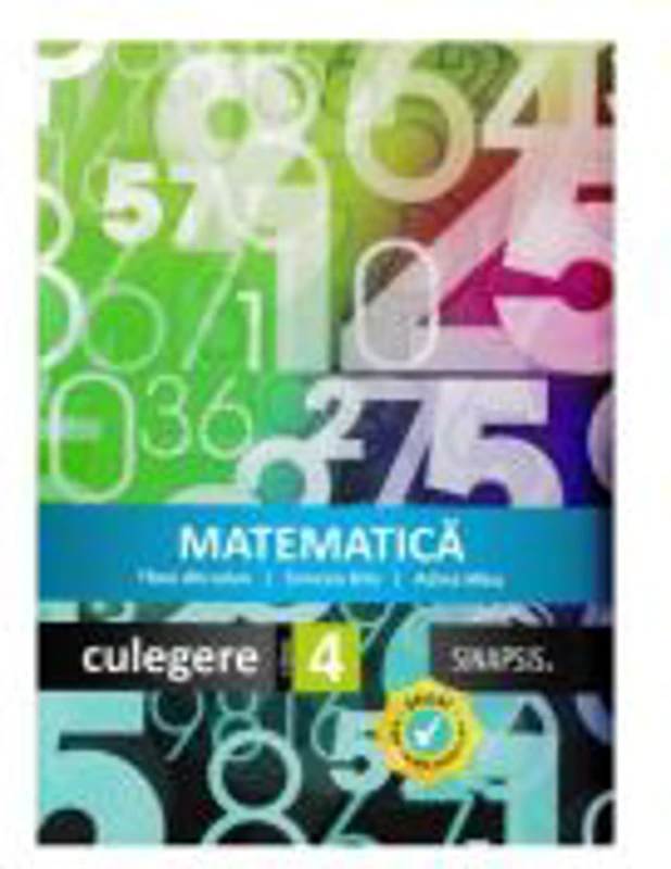Matematica, culegere pentru clasa a 4-a - Flora Abrudan