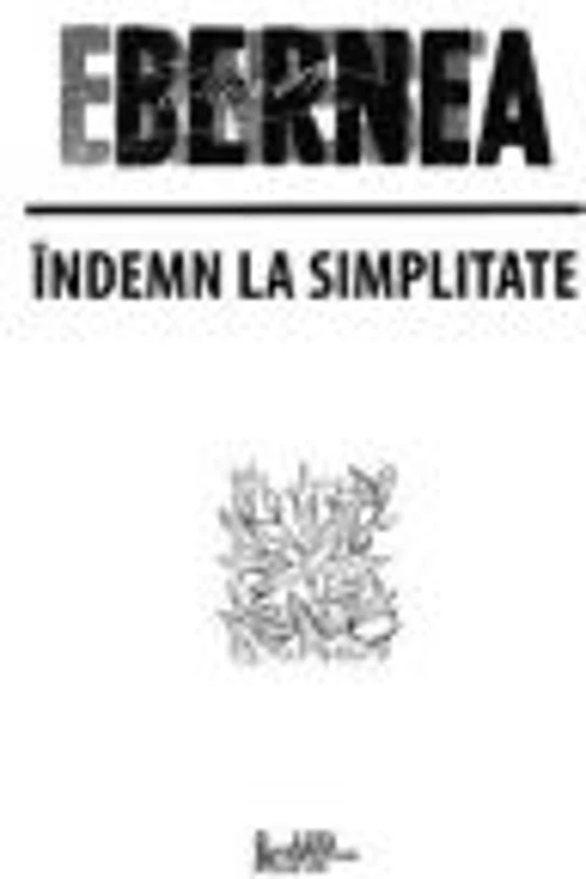 Indemn la simplitate - Ernest Bernea