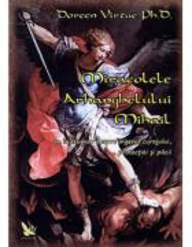 Miracolele Arhanghelului Mihail - Doreen Virtue