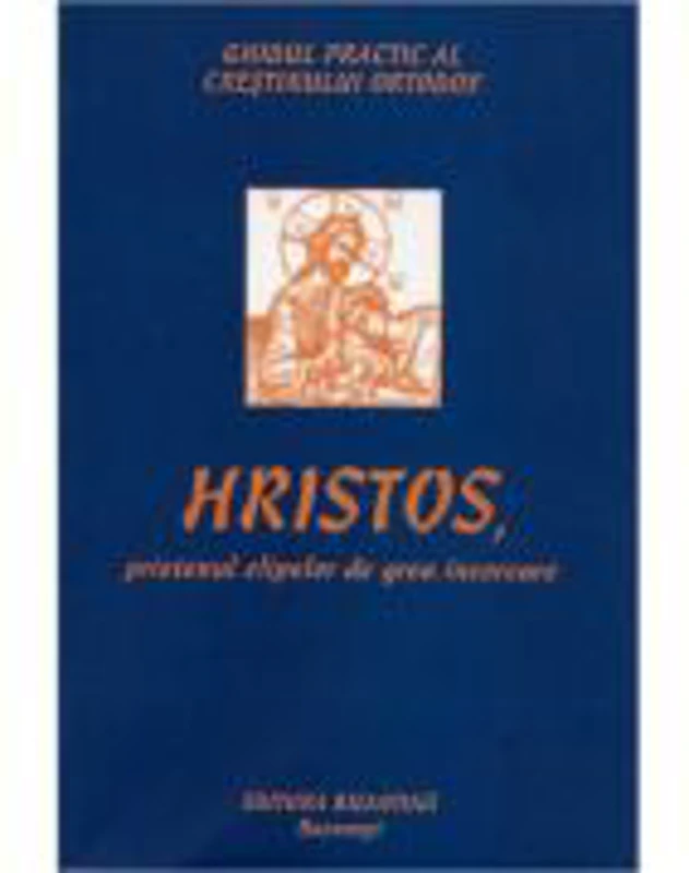 Hristos, prietenul clipelor de grea incercare - Georges Barbarin