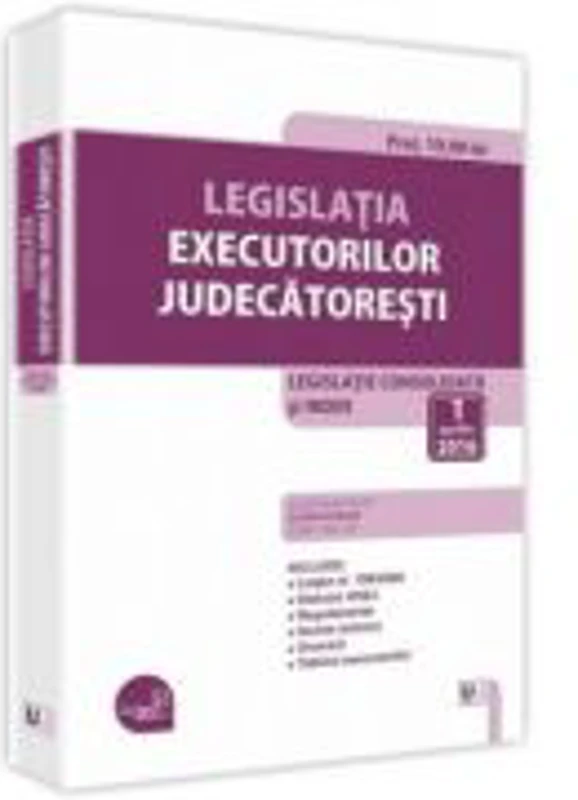 Legislatia executorilor judecatoresti 2016 - Eugen Huruba