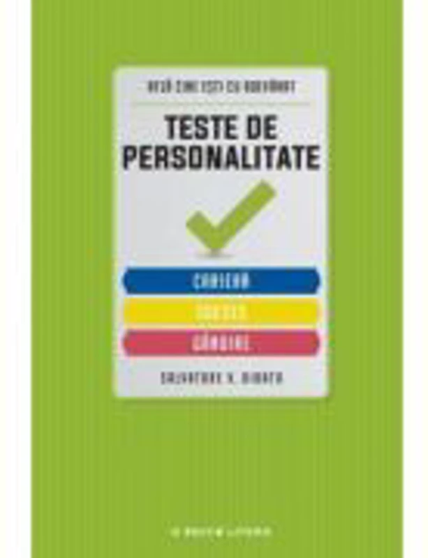 Teste de personalitate: Cariera, succes, gandire - Salvatore V. Didato