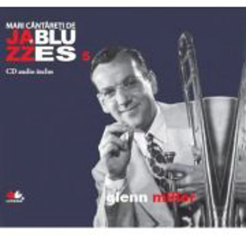 Mari cantareti de jazz si blues. Glenn Miller. Carte + CD audio