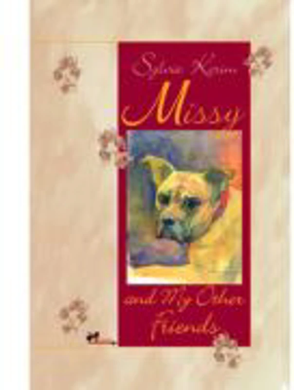 Missy and my other friends - Silvia Kerim