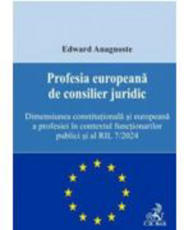 Profesia europeana de consilier juridic - Edward Anagnoste