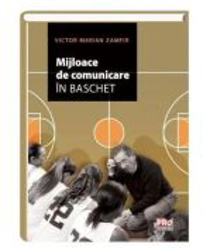 Mijloace de comunicare in baschet - Victor Marian Zamfir
