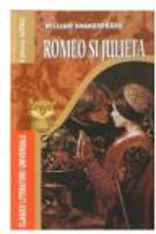 Romeo si Julieta - William Shakespeare