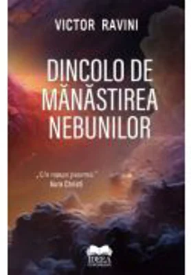 Dincolo de Manastirea Nebunilor - Victor Ravini
