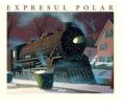 Expresul Polar - Chris Van Allsburg