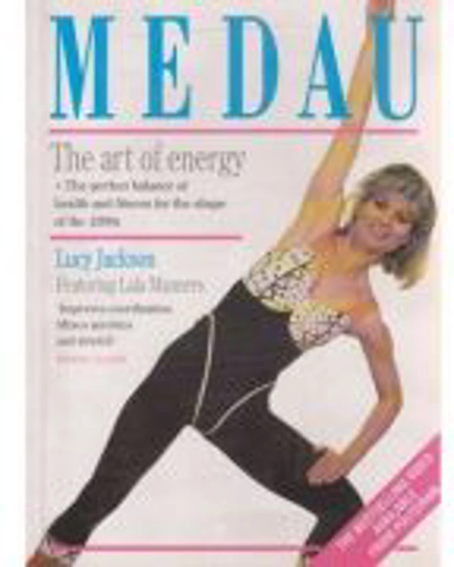 Medau. The Art of Energy - Lucy Jackson