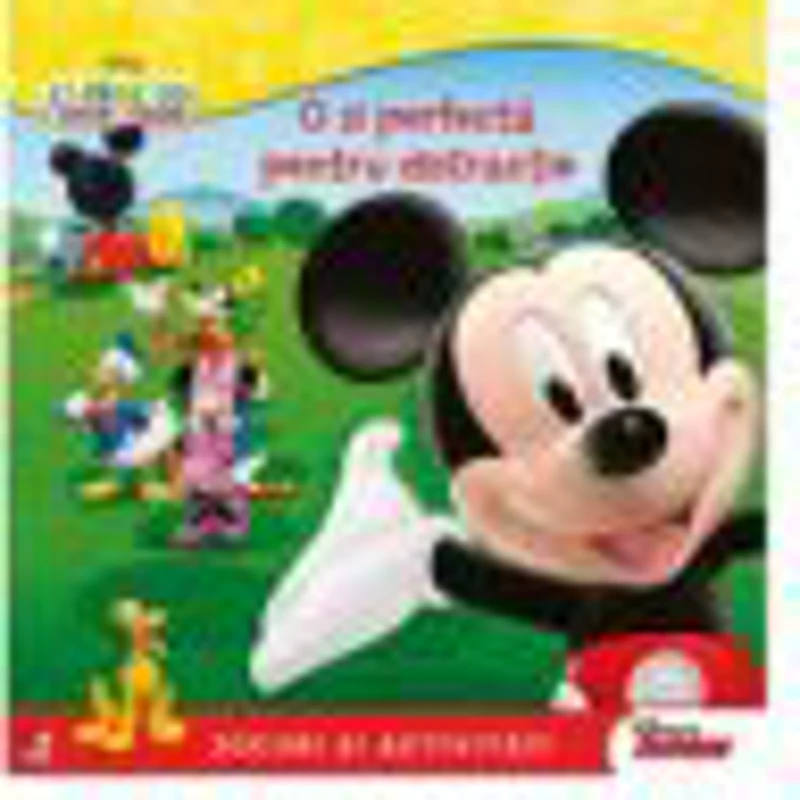 Disney. Clubul lui Mickey Mouse. O zi perfecta pentru distractie