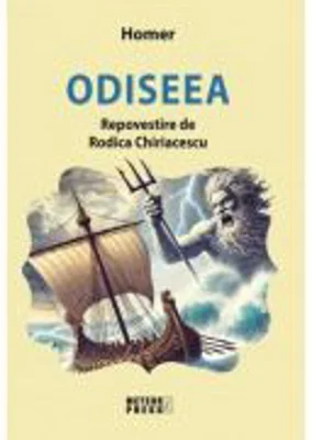 Odiseea - Homer. Repovestire de Rodica Chiriacescu