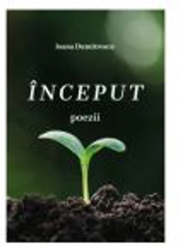 Inceput - Ioana Dumitrescu