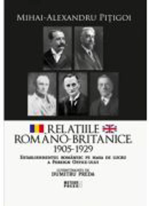Relatiile romano-britanice, 1905-1929 - Mihai-Alexandru Pitigoi