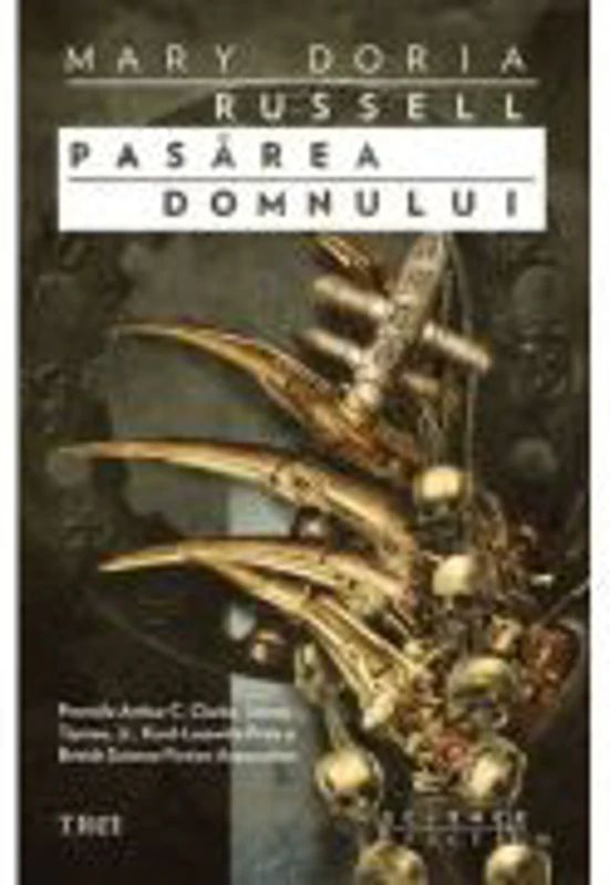 Pasarea Domnului - Mary Doria Russell