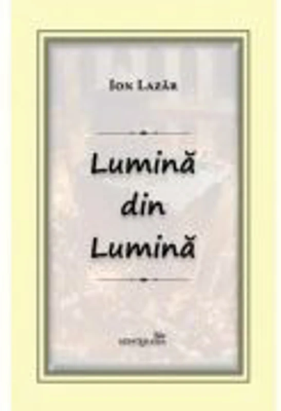 Lumina din Lumina - Ion Lazar