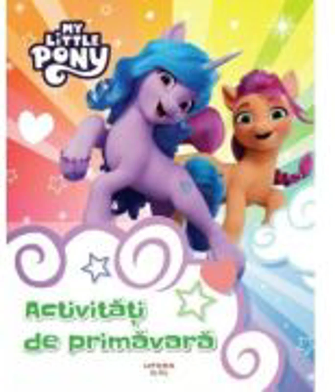 My Little Pony. Activitati de primavara
