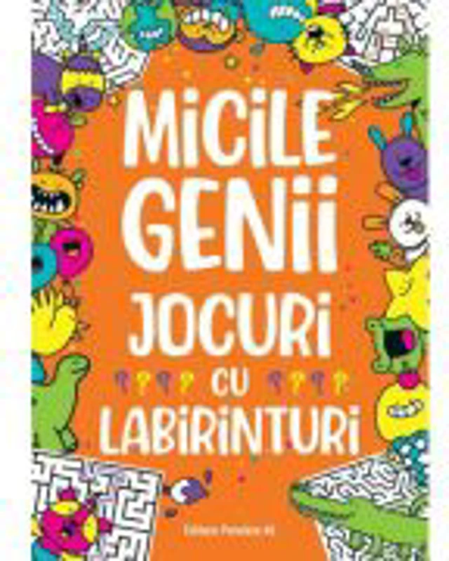 Micile genii. Jocuri cu labirinturi - Gareth Moore