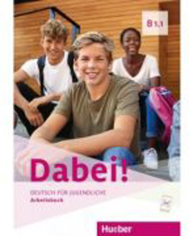 Dabei! B1. 1 Arbeitsbuch - Gabriele Kopp, Josef Alberti, Siegfried Buttner