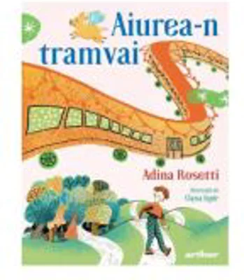 Aiurea-n tramvai - Adina Rosetti